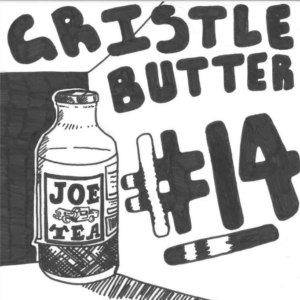 Gristle Butter #14